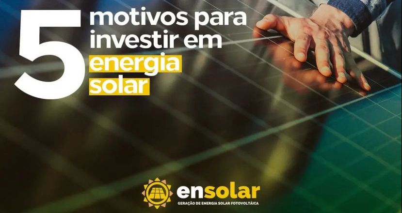 Conheça 5 motivos para investir em energia solar